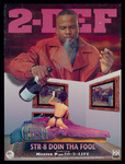 2-Def: Str-8 Doin The Fool promotional poster