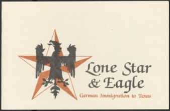 Lone Star & Eagle: German Immigration to Texas