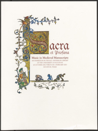 Sacra et Profana: Music in Medieval Manuscripts exhibit catalog