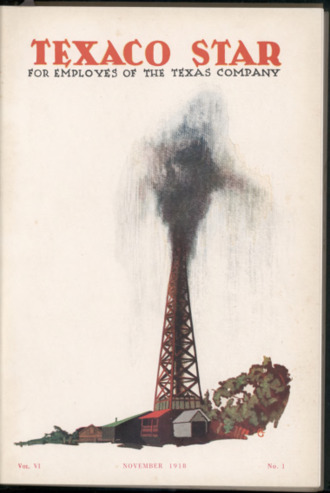 The Texaco Star, Vol. 6, No. 1, November 1918