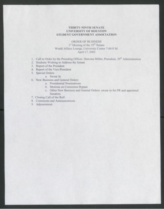 Thirty-ninth Senate, University of Houston, Student Government Association, Order of Business [Agenda], 1st Meeting, April 17, 2002