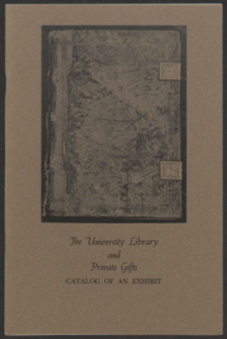 The University Library and Private Gifts exhibit catalog
