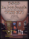 T-Pop, Da I-10 Juggla: Wise Guy promotional poster