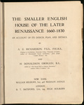 The smaller English house of the later renaissance, 1660-1830, Title page