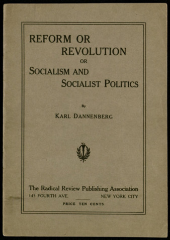 Reform or revolution, or, Socialism and socialist politics