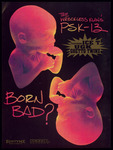 PSK-13: Born Bad? promotional poster