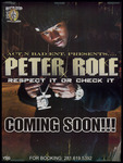 Peter Role: Respect Or Check It promotional poster