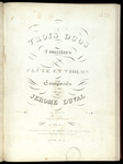 Trois Duos Concertans pour Flûte et Violon, Oeuvre 10 (1 Livre)
