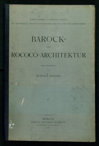 Barock- und Rococo- Architektur, Volume 1, Part 1
