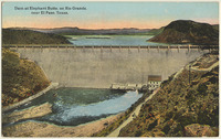 Dam at Elephant Butte, on Rio Grande, near El Paso, Texas