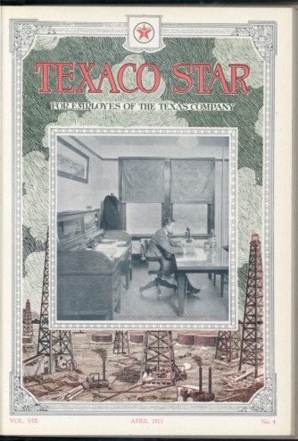 The Texaco Star, Vol. 8, No. 4, April 1921