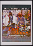 Yung Redd & Lil' Ron: Fast Money Underground Vol. 1 promotional poster