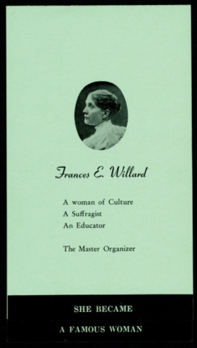 Frances E. Willard, She Became a Famous Woman