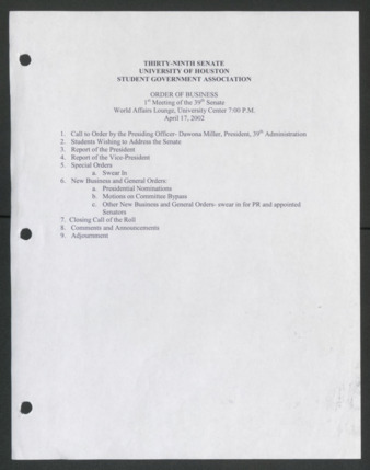 Thirty-ninth Senate, University of Houston, Student Government Association, Order of Business [Agenda], 1st Meeting, April 17, 2002