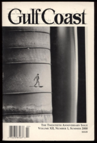 Gulf Coast, Vol. 12, No. 1, Summer 2000