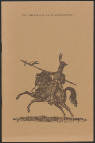 The William B. Bates Collection of Texana and Western Americana exhibit catalog
