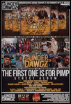 Da Underdawgs: The First One Is For Pimp Street Album promotional poster