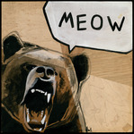 Real Bears Go Meow