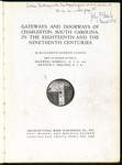 Gateways and doorways of Charleston, South Carolina,: in the eighteenth and the nineteenth centuries, Inscription on title page