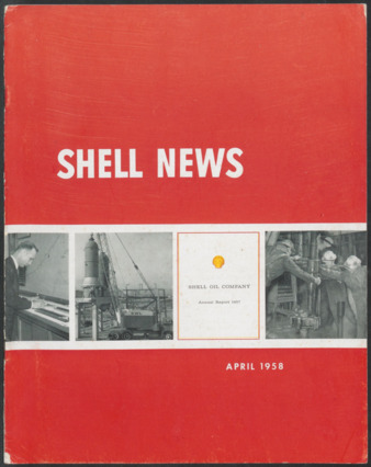 Shell News, Vol. 26, No. 4, April 1958