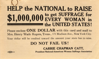 Help the National to Raise to get Suffrage for Every Woman in the United States, $1,000,000 Fundraising Card