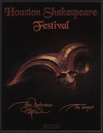 Houston Shakespeare Festival, 2006, Thirty-Second Anniversary Season