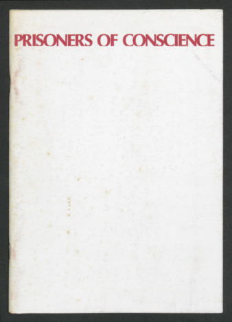 Prisioners of Conscience: A Traveling Exhibition Organized by Amnesty International, USA, Group 23, Houston, Texas