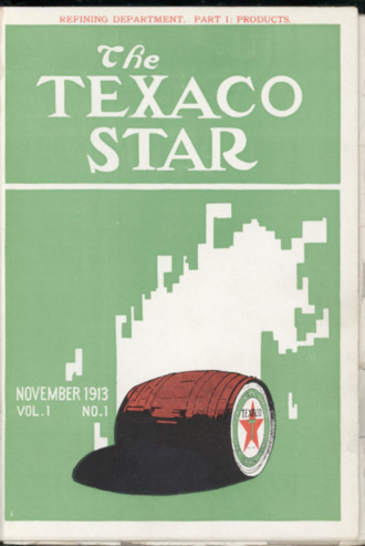 The Texaco Star, Vol. 1, No. 1, November 1913