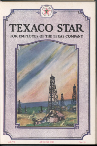 The Texaco Star, Vol. 6, No. 10, August 1919