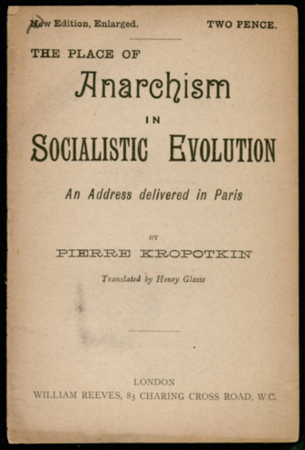 The place of anarchism in socialistic evolution