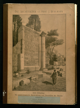 Die Architektur des classischen Alterthums und der Renaissance, Volume 3