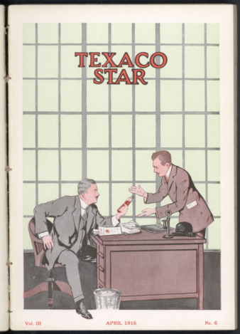 The Texaco Star, Vol. 3, No. 6, April 1916