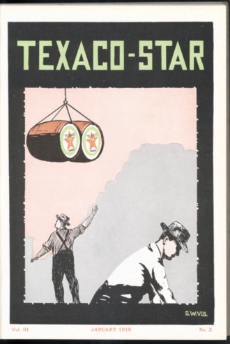 The Texaco Star, Vol. 3, No. 3, January 1916